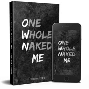 one whole naked me